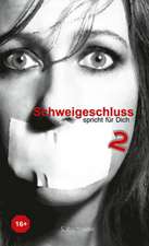 Schweigeschluss 2