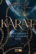 Karat - Akademie der Tausend Tode