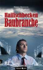 Haifischbecken Baubranche