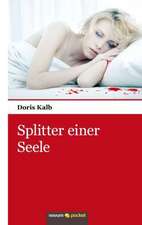 Splitter einer Seele