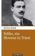 Feliks, ein Slowene in Triest