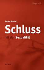 Schluss mit der Sexualität