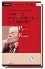 Sozialist, Gewerkschafter und Humanist