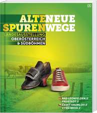 Alte Spuren - Neue Wege