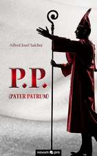 P.P. (Pater Patrum)