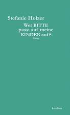 Wer bitte passt auf meine Kinder auf?