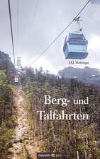 Berg- Und Talfahrten