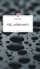 O.K., schön war's. Life is a Story - story.one