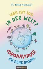 Was ist los in der Welt? Coronavirus! Ich sehe nichts.