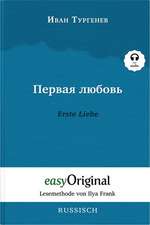 Pervaja ljubov / Erste Liebe Hardcover (Buch + MP3 Audio-CD) - Lesemethode von Ilya Frank - Zweisprachige Ausgabe Russisch-Deutsch