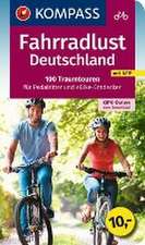 Fahrradlust Deutschland 100 Traumtouren