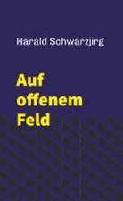 Auf offenem Feld