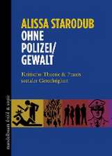 Ohne Polizei / Gewalt