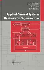 Applied General Systems Research on Organizations