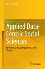 Applied Data-Centric Social Sciences: Concepts, Data, Computation, and Theory