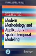 Modern Methodology and Applications in Spatial-Temporal Modeling