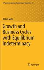 Growth and Business Cycles with Equilibrium Indeterminacy