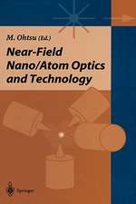 Near-field Nano/Atom Optics and Technology