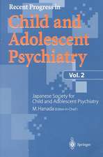 Recent Progress in Child and Adolescent Psychiatry, Vol.2