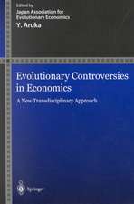 Evolutionary Controversies in Economics: A New Transdisciplinary Approach