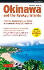 Okinawa and the Ryukyu Islands