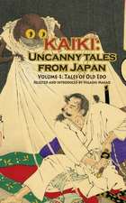 Tales of Old EDO Kaiki: Uncanny Tales from Japan, Vol. 1