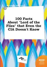 100 Facts about Lord of the Flies That Even the CIA Doesn't Know