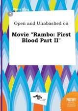 Open and Unabashed on Movie Rambo: First Blood Part II