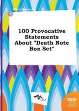 100 Provocative Statements about Death Note Box Set