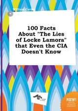 100 Facts about the Lies of Locke Lamora That Even the CIA Doesn't Know