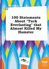 100 Statements about Tuck Everlasting That Almost Killed My Hamster