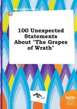 100 Unexpected Statements about the Grapes of Wrath