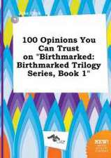 100 Opinions You Can Trust on Birthmarked: Birthmarked Trilogy Series, Book 1