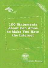 100 Statements about Ben Amos to Make You Hate the Internet