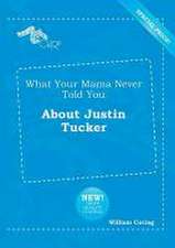 What Your Mama Never Told You about Justin Tucker