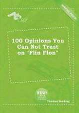 100 Opinions You Can Not Trust on Flin Flon