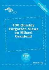 100 Quickly Forgotten Views on Mikael Granlund