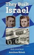 The People Who Built the State of Israel