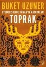 Toprak - Uyumsuz Defne Kamanin Maceralari