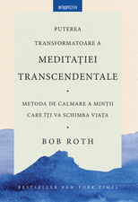 Puterea transformatoare a meditației transcedentale