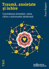 Traumă, anxietate și iubire.: Constelarea intenției: calea către o autonomie sănătoasă