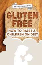 How to raise a children on diet