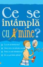 Ce se întâmplă cu mine? (pentru băieţi)