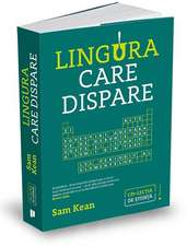 Lingura care dispare: Și alte povestiri adevărate de nebunie, dragoste și istorie a lumii din tabelul periodic al elementelor