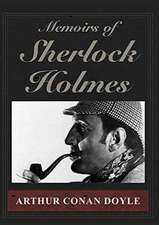 Memoirs of Sherlock Holmes