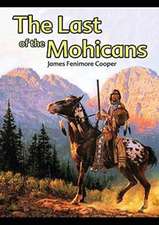 The Last of the Mohicans