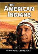 The American Indians