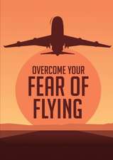 Overcome Your F¿¿r ¿f Flying