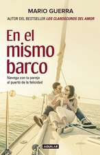 En el mismo barco / In the Same Boat