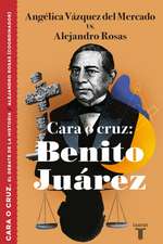 Cara O Cruz: Benito Juárez / Heads or Tails: Benito Juarez